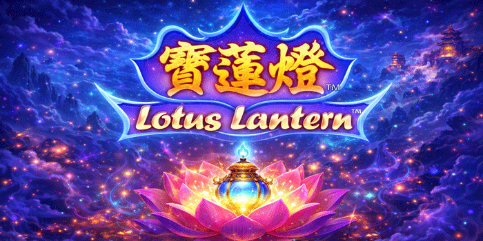 Lentera Teratai Pemicu Rezeki Nomplok Slot Lotus Lantern