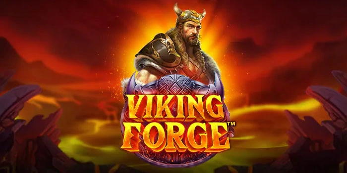 Raih Maxwin Dengan Fitur Jackpot Di Slot Viking Forge